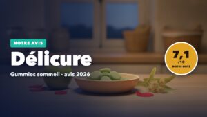 Gummies vertes à la pomme et coquelicots, notre avis sur Délicure Sommeil, note 7,1/10